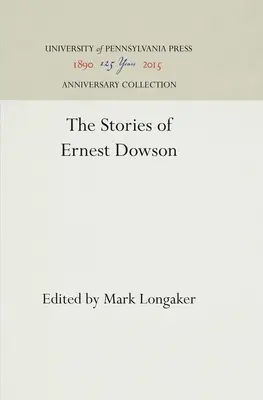 Les histoires d'Ernest Dowson - The Stories of Ernest Dowson