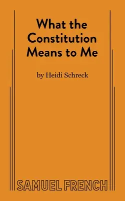 Ce que la Constitution signifie pour moi - What the Constitution Means to Me