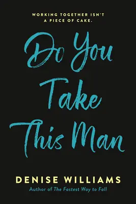 Prenez-vous cet homme - Do You Take This Man