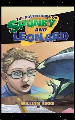 Les aventures de Spunky et Leonard - The Adventures of Spunky and Leonard