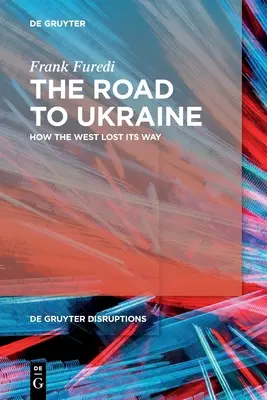 La route vers l'Ukraine - The Road to Ukraine