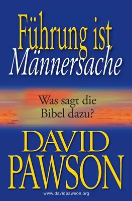 Fhrung ist Mnnersache : Que dit la Bible à ce sujet ? - Fhrung ist Mnnersache: Was sagt die Bibel dazu?