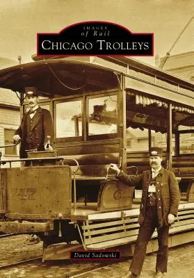 Trolleys de Chicago - Chicago Trolleys