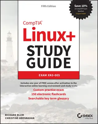 Guide d'étude Comptia Linux+ : Examen Xk0-005 - Comptia Linux+ Study Guide: Exam Xk0-005