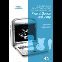 Essentials of Veterinary Point of Care Ultrasound : Espace pleural et poumon - Essentials of Veterinary Point of Care Ultrasound: Pleural Space and Lung