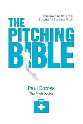 La Bible du Pitching - The Pitching Bible