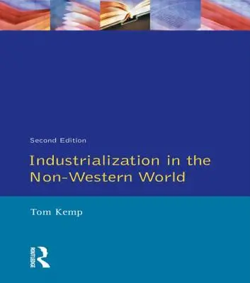 L'industrialisation dans le monde non occidental - Industrialization in the Non-Western World