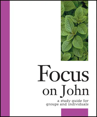 Les secrets du tueur en série : un guide d'étude pour les groupes et les individus - Focus on John: A Study Guide for Groups and Individuals