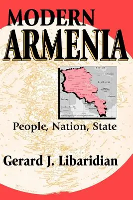 L'Arménie moderne : Peuple, nation, État - Modern Armenia: People, Nation, State