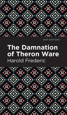 La damnation de Theron Ware - The Damnation of Theron Ware