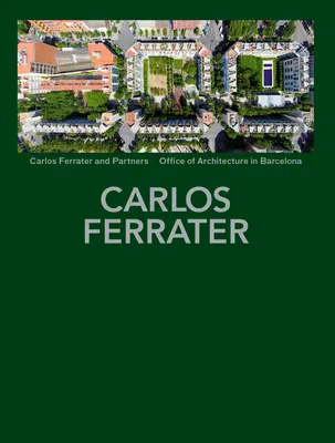 Carlos Ferrater : Projets 1979-2004 - Carlos Ferrater: Projects 1979-2004