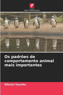 Les pères du comportement animal les plus importants - Os padres de comportamento animal mais importantes