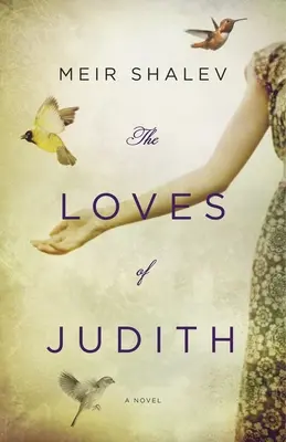 Les amours de Judith - The Loves of Judith