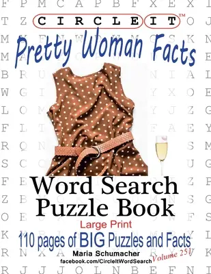 Encerclez-le, Pretty Woman Faits et chiffres, mots cachés, livre de puzzles - Circle It, Pretty Woman Facts, Word Search, Puzzle Book