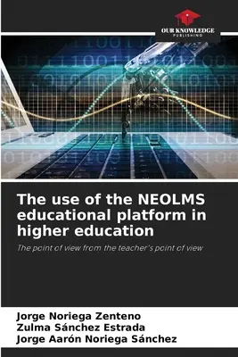 L'utilisation de la plateforme éducative NEOLMS dans l'enseignement supérieur - The use of the NEOLMS educational platform in higher education