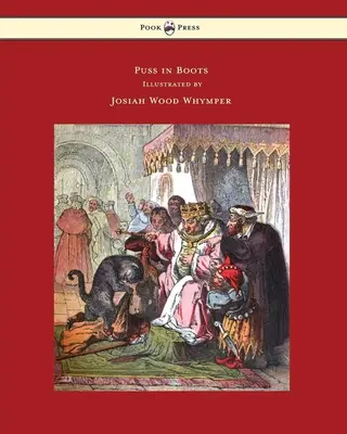 Le Chat Botté - Illustré par Josiah Wood Whymper - Puss in Boots - Illustrated by Josiah Wood Whymper