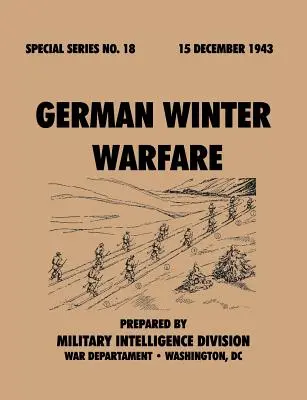 La guerre d'hiver allemande (Série spéciale, n° 18) - German Winter Warfare (Special Series, no. 18)