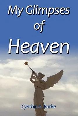 Mes aperçus du paradis - My Glimpses of Heaven