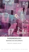 La phénoménologie : Réponses et développements - Phenomenology: Responses and Developments