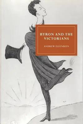 Byron et les Victoriens - Byron and the Victorians
