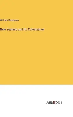 La Nouvelle-Zélande et sa colonisation - New Zealand and its Colonization