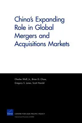 Le rôle croissant de la Chine sur les marchés mondiaux des fusions et acquisitions - China's Expanding Role in Global Mergers and Acquisitions Markets