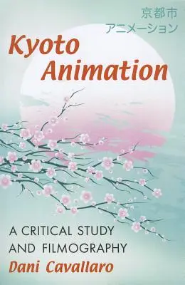 Animation de Kyoto - Kyoto Animation