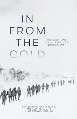 La guerre des mots : le langage des élections britanniques, 1880-1914 Réflexions sur la guerre de Corée en Australie - In from the Cold: Reflections on Australia's Korean War