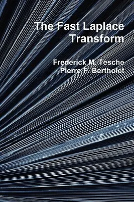 La transformation rapide de Laplace - The Fast Laplace Transform