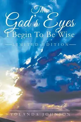 L'histoire de l'homme et de la femme - Thru God's Eyes I Begin To Be Wise