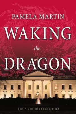 Réveiller le dragon - Waking the Dragon