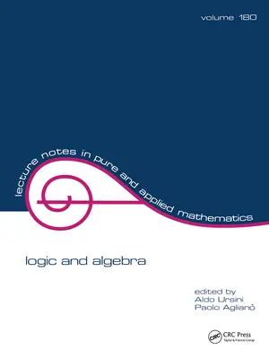 Logique et algèbre - Logic and Algebra