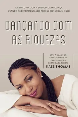 Danando Com As Riquezas (Portugais) - Danando Com As Riquezas (Portuguese)