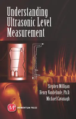 Comprendre la mesure de niveau par ultrasons - Understanding Ultrasonic Level Measurement