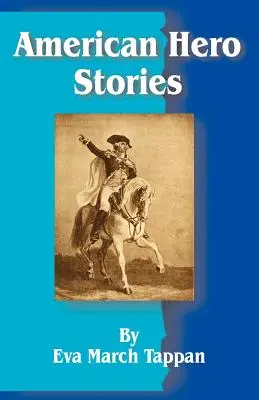 Histoires de héros américains - American Hero Stories