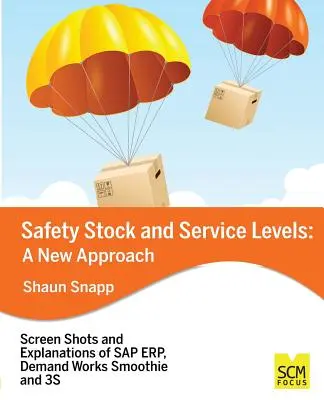 Stock de sécurité et niveaux de service : Une nouvelle approche - Safety Stock and Service Levels: A New Approach