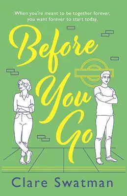 Avant que tu ne t'en ailles - Before You Go