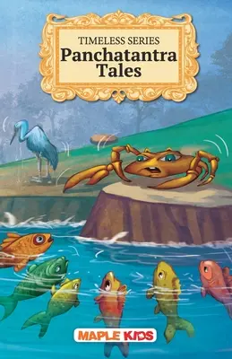 Contes de Panchatantra - Série Intemporelle - Panchatantra Tales - Timeless Series