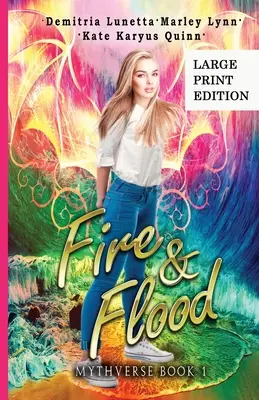 Fire & Flood : Une série de l'Académie de Fantasy Urbaine pour Jeunes Adultes Version à Gros Tirage - Fire & Flood: A Young Adult Urban Fantasy Academy Series Large Print Version