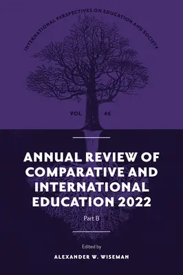 Revue annuelle d'éducation comparée et internationale 2022 - Annual Review of Comparative and International Education 2022