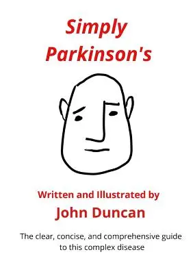 La maladie de Parkinson, tout simplement - Simply Parkinsons