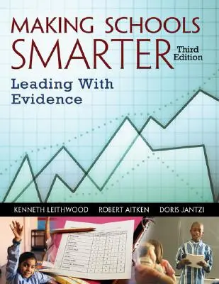 Rendre les écoles plus intelligentes : diriger avec des données probantes - Making Schools Smarter: Leading with Evidence