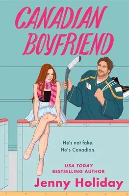 Le petit ami canadien - Canadian Boyfriend