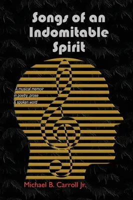 Chansons d'un esprit indomptable - Songs of an Indomitable Spirit