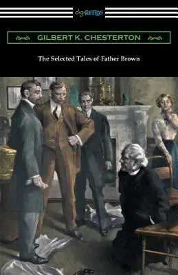 Les contes choisis du Père Brown - The Selected Tales of Father Brown