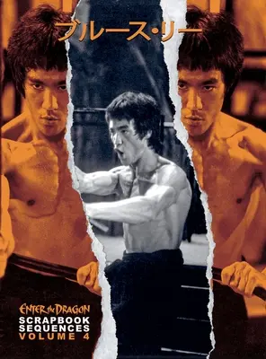 Bruce Lee ETD Scrapbook Sequences Vol 4 - Bruce Lee ETD Scrapbook sequences Vol 4