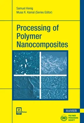 Traitement des nanocomposites polymères - Processing of Polymer Nanocomposites