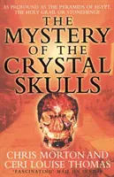 Le mystère des crânes de cristal - The Mystery of the Crystal Skulls