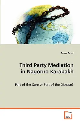 La médiation par une tierce partie dans le Haut-Karabakh - Third Party Mediation in Nagorno Karabakh