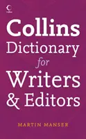 Collins Dictionary for Writers and Editors (Dictionnaire Collins pour rédacteurs et éditeurs) - Collins Dictionary for Writers and Editors